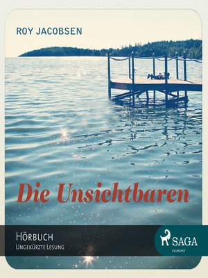 cover image of Die Unsichtbaren (Ungekürzt)